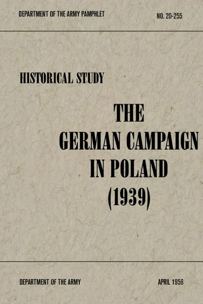 Обложка книги The German Campaign in Poland (1939), Robert M. Kennedy