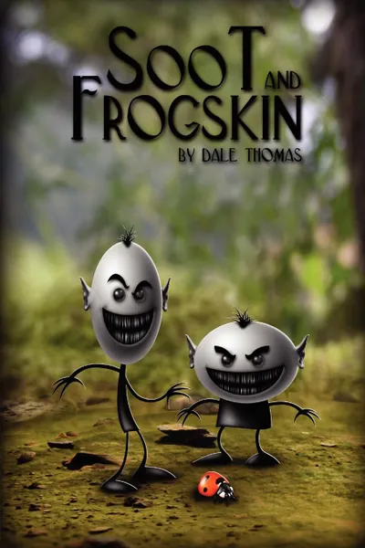 Обложка книги Soot and Frogskin, Dale Thomas