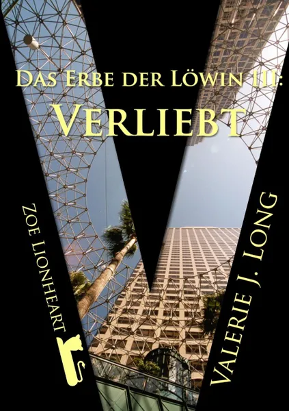 Обложка книги Das Erbe der Lowin III. Verliebt, Valerie J. Long