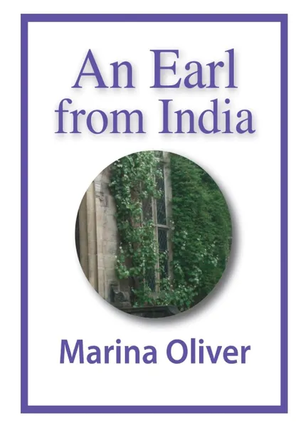 Обложка книги An Earl From India, Marina Oliver