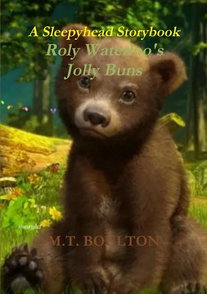 Обложка книги Roly Waterloo's Jolly Buns, M.T. Boulton