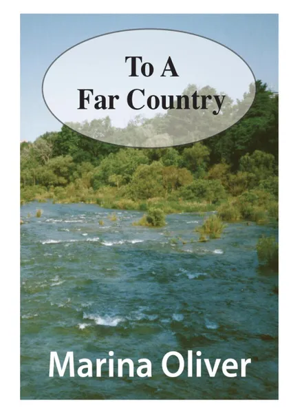 Обложка книги To a Far Country, Marina Oliver