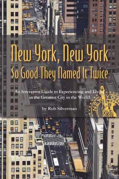 Обложка книги New York, New York, Rob Silverman