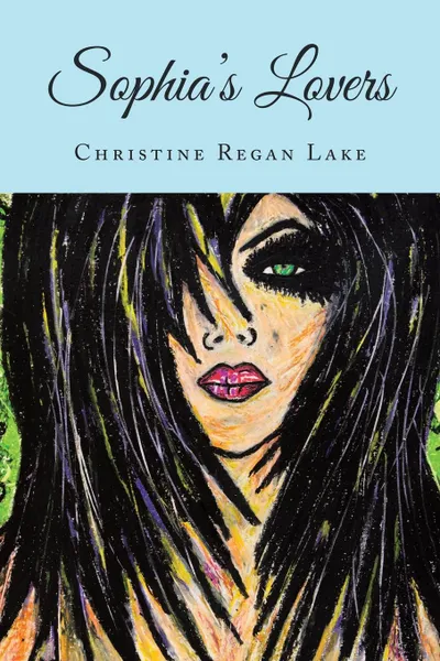 Обложка книги Sophia.s Lovers, Christine Regan Lake