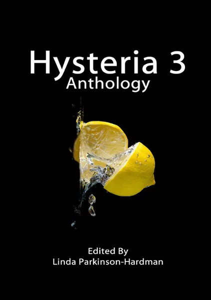 Обложка книги Hysteria 3, Linda Parkinson-Hardman