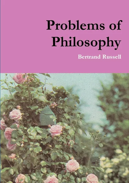 Обложка книги Problems of Philosophy, Bertrand Russell