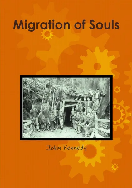 Обложка книги Migration of souls, John Kennedy