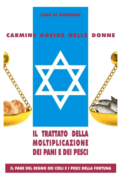 Обложка книги Il trattato della moltiplicazione dei pani e dei pesci, Carmine Davide Delle Donne