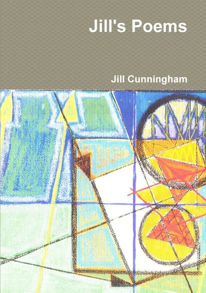 Обложка книги Jill.s Poems, Jill Cunningham