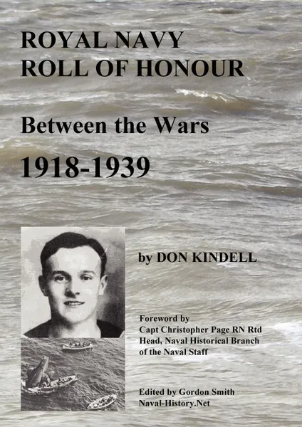 Обложка книги Royal Navy Roll of Honour - Between the Wars, 1918-1939, Don Kindell