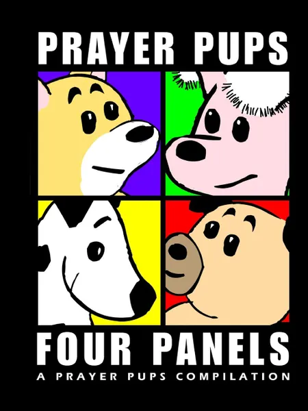 Обложка книги Four Panels . A Prayer Pups Compilation, Jeffrey Smith