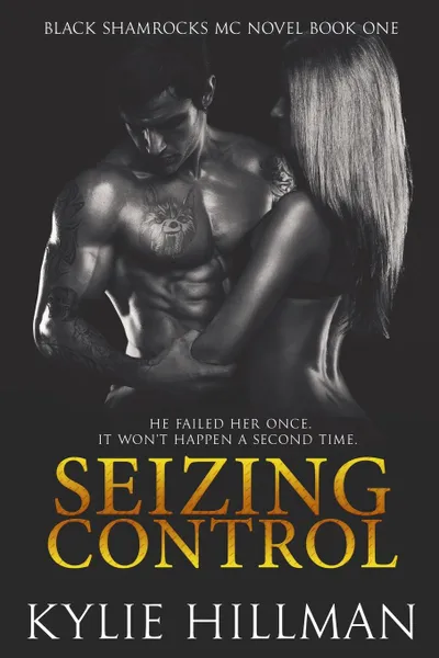 Обложка книги Seizing Control, Kylie Hillman