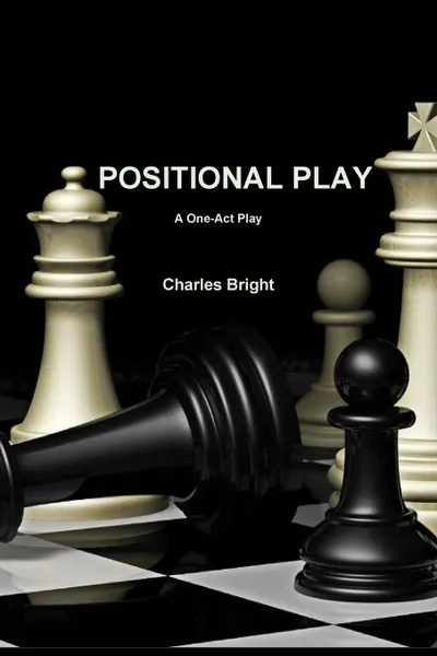 Обложка книги POSITIONAL PLAY, Charles Bright