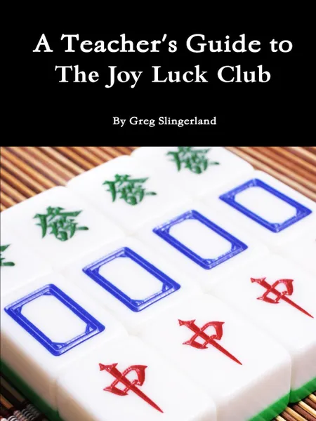 Обложка книги A Teacher.s Guide to The Joy Luck Club, Greg Slingerland