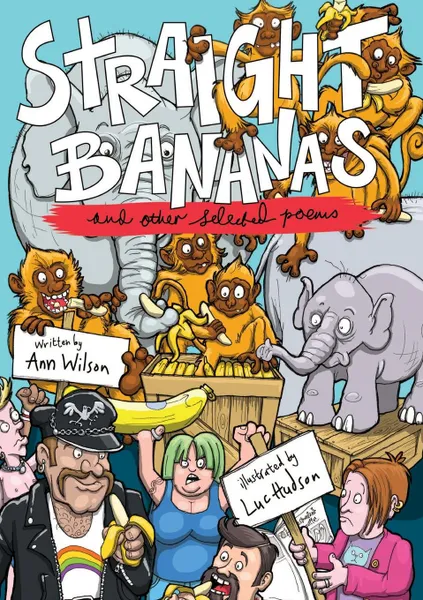 Обложка книги Straight Bananas and other requested poems and drawings, Ann Wilson