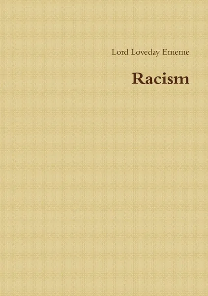 Обложка книги Racism, Lord Loveday Ememe