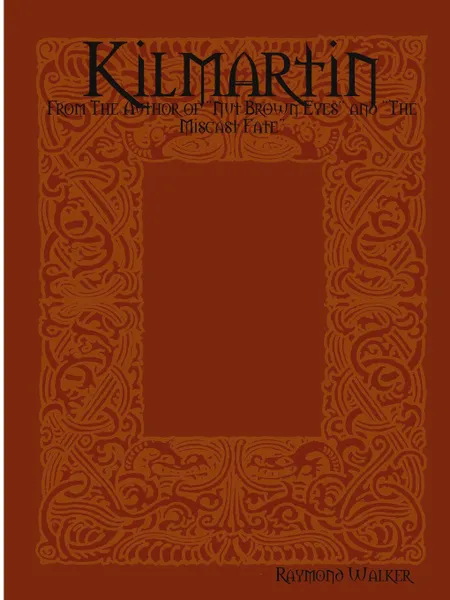 Обложка книги Kilmartin, Raymond Walker