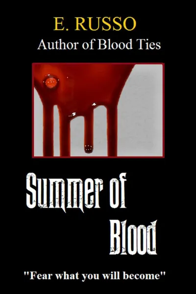 Обложка книги Summer of Blood, Ed Russo