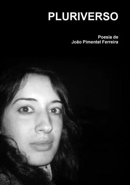 Обложка книги Pluriverso, João Pimentel Ferreira