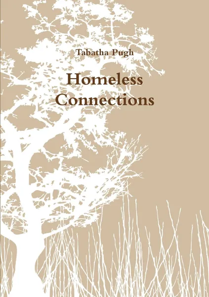 Обложка книги Homeless Connections, Tabatha Pugh