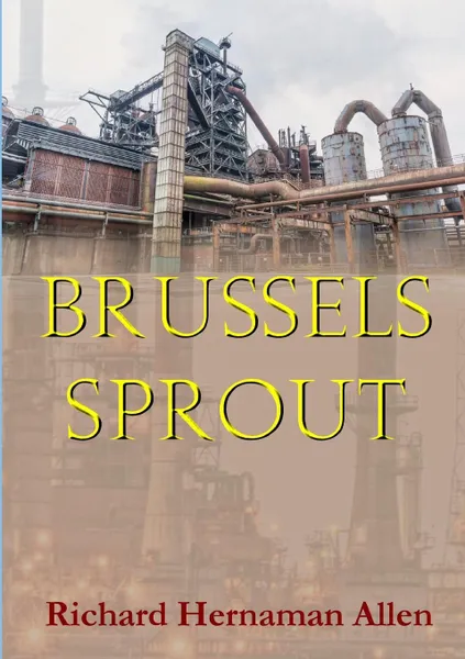 Обложка книги Brussels Sprout, Richard Hernaman Allen