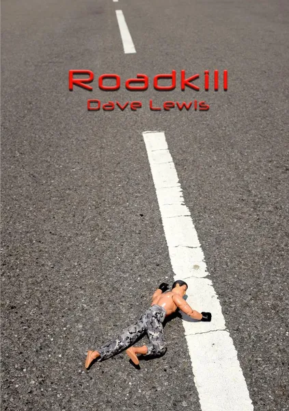 Обложка книги Roadkill, Dave Lewis