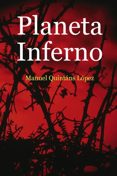 Обложка книги Planeta Inferno, Manuel Quintáns López