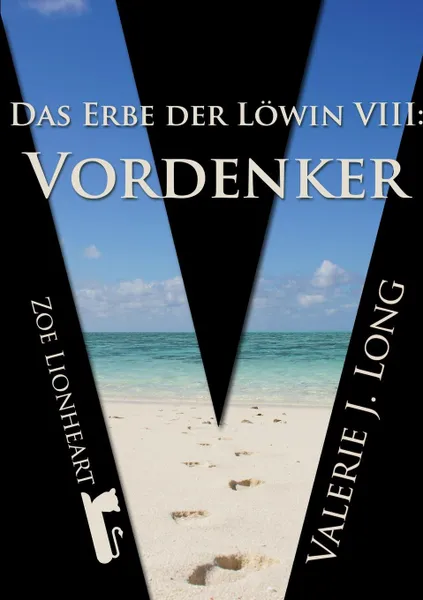 Обложка книги Das Erbe der Lowin VIII. Vordenker, Valerie J. Long