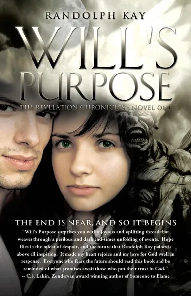 Обложка книги Will.s Purpose. The End Is Near, And So It Begins, Randolph Kay