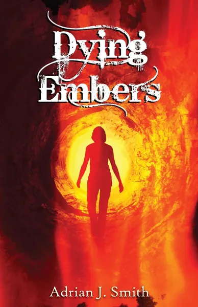 Обложка книги Dying Embers, J. Smith Adrian