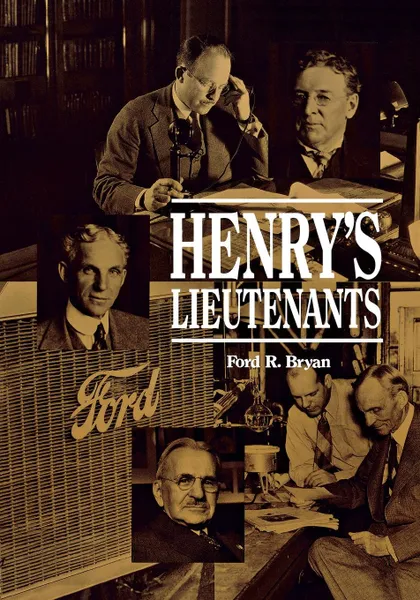 Обложка книги Henry.s Lieutenants, FORD R. BRYAN