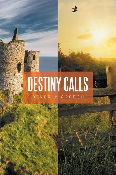 Обложка книги Destiny Calls, Beverly Creech