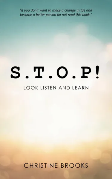 Обложка книги S.T.O.P.. Look Listen and Learn, Christine Brooks