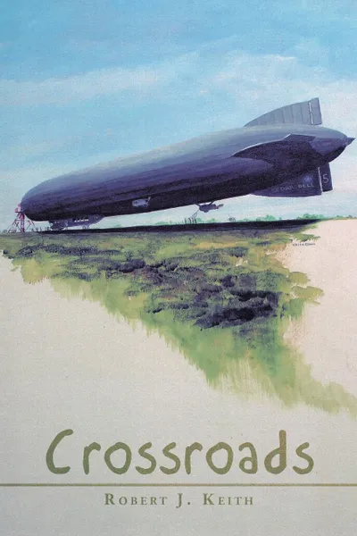 Обложка книги Crossroads, Robert J. Keith