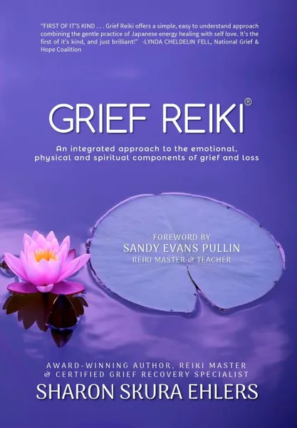 Обложка книги Grief Reiki, Sharon Ehlers