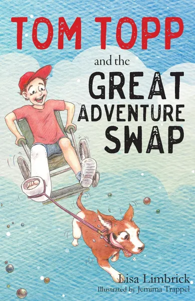 Обложка книги Tom Topp and the Great Adventure Swap, Lisa Limbrick