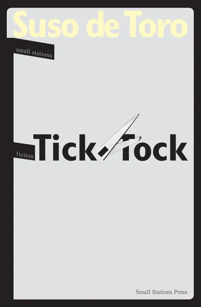 Обложка книги Tick-Tock, Suso de Toro, Jonathan Dunne
