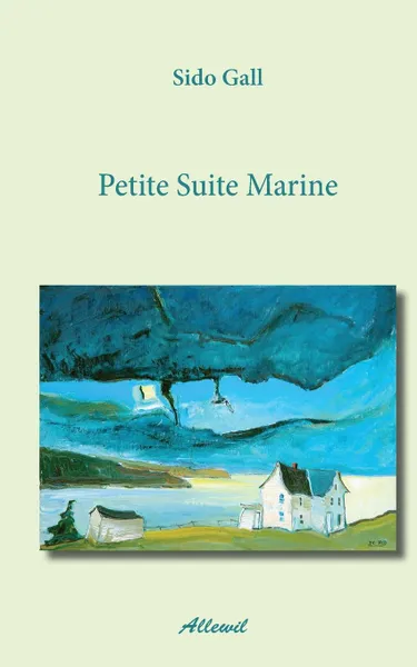 Обложка книги Petite Suite Marine, Sido GALL