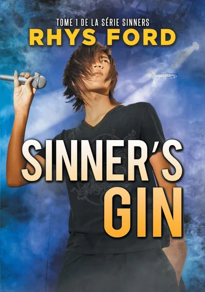 Обложка книги Sinner.s Gin (Francais), Rhys Ford, Emmanuelle Rousseau