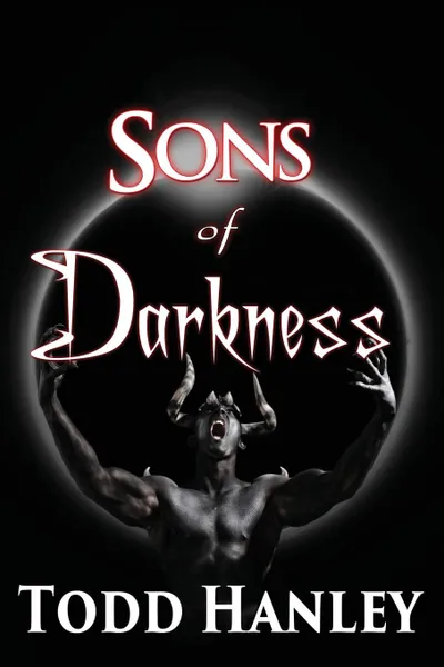 Обложка книги Sons of Darkness, Todd Hanley