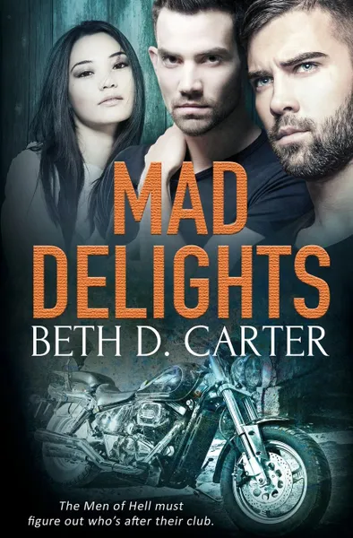 Обложка книги Mad Delights, Beth D. Carter