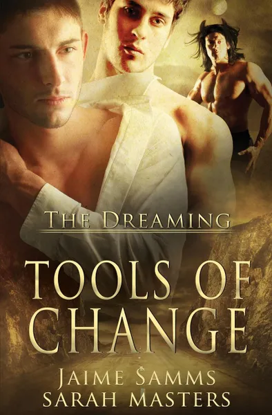 Обложка книги The Dreaming. Tools of Change, Jaime Samms, Sarah Masters