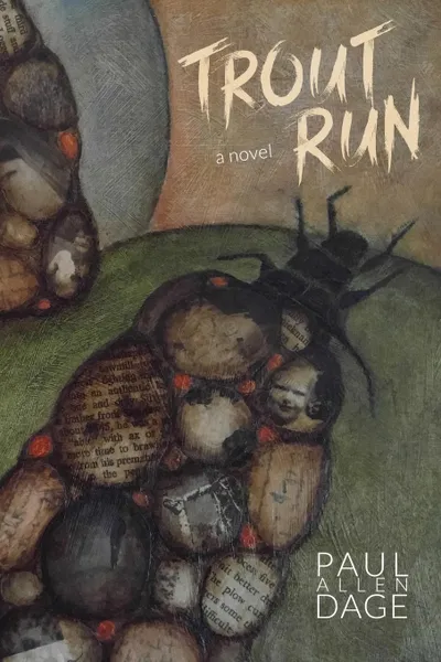 Обложка книги Trout Run, Paul Allen Dage