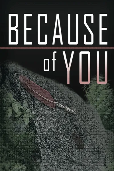 Обложка книги Because of You, Branden J. Davis