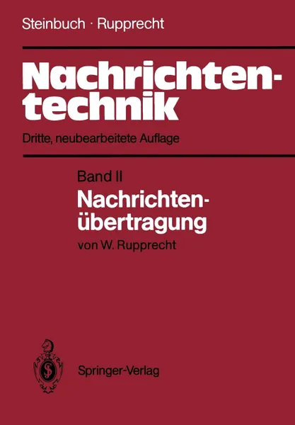 Обложка книги Nachrichtentechnik. Band II: Nachrichtenubertragung, Karl Steinbuch, Werner Rupprecht