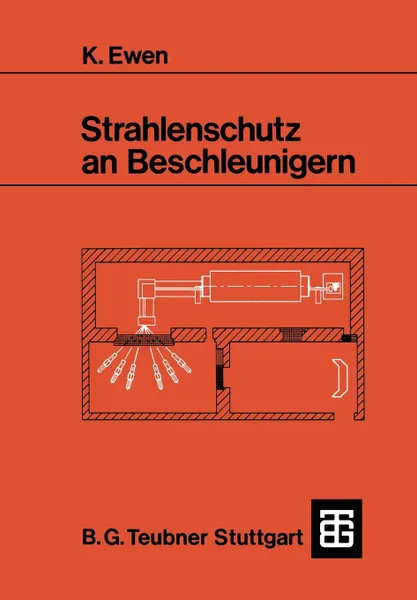 Обложка книги Strahlenschutz an Beschleunigern, Klaus Ewen