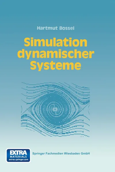 Обложка книги Simulation Dynamischer Systeme. Grundwissen, Methoden, Programme, Hartmut Bossel