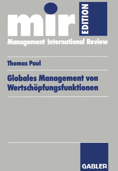 Обложка книги Globales Management von Wertschopfungsfunktionen, Thomas Paul