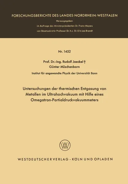 Обложка книги Untersuchungen der thermischen Entgasung von Metallen im Ultrahochvakuum mit Hilfe eines Omegatron-Partialdruckvakuummeters, Rudolf Jaeckel