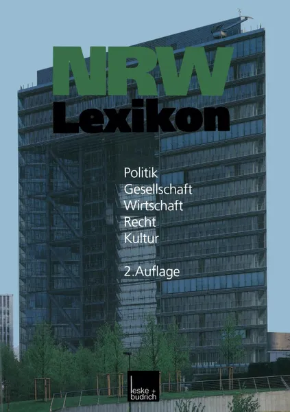 Обложка книги Nrw-Lexikon. Politik. Gesellschaft. Wirtschaft. Recht. Kultur, Barbara Budrich, Andreas Kost, Ulrike Sommer